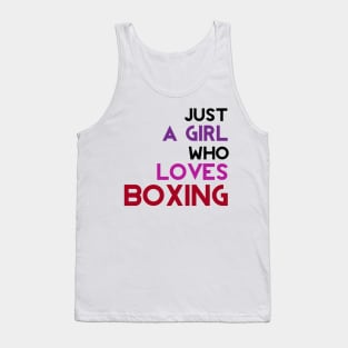 Just a girl who loves boxing Tank Top